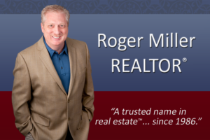 Roger Miller, REALTOR® | "A trusted name in real estate™... since 1986." | Serving Buyers & Sellers in Virginia